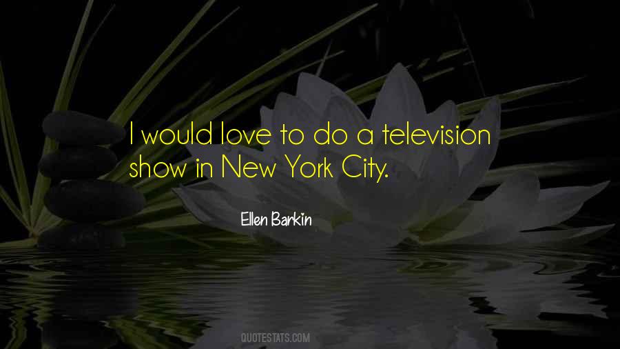 Love New York City Quotes #1814350