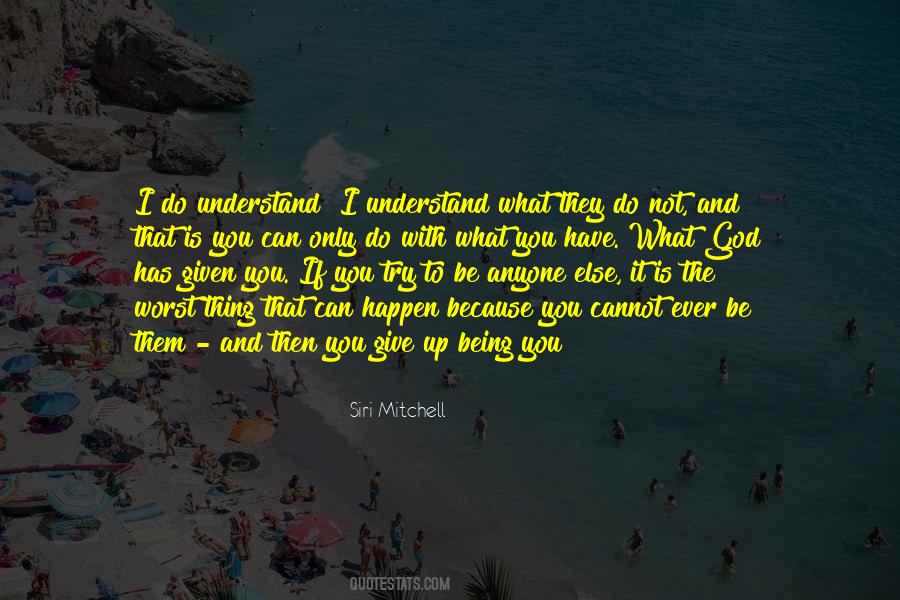 If You Only Do What You Can Do Quotes #433979