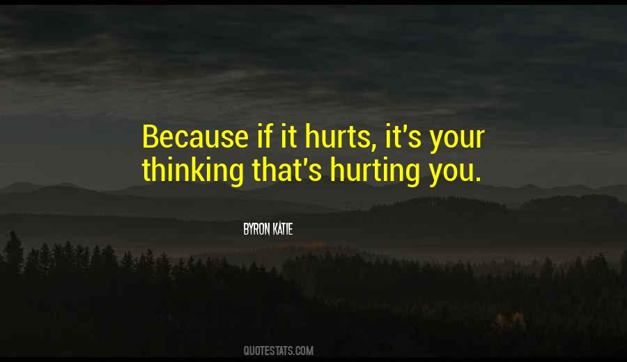 If It Hurts Quotes #1528613
