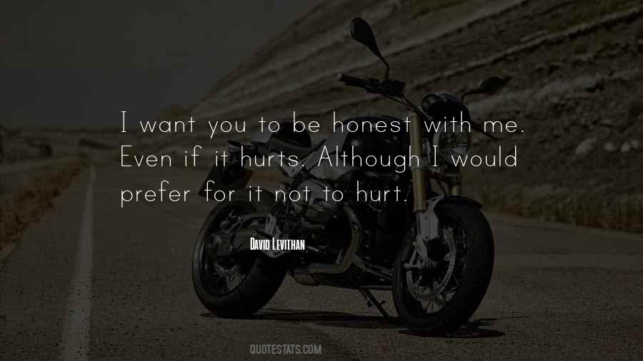 If It Hurts Quotes #1636150