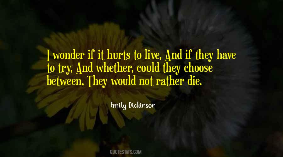 If It Hurts Quotes #1659035