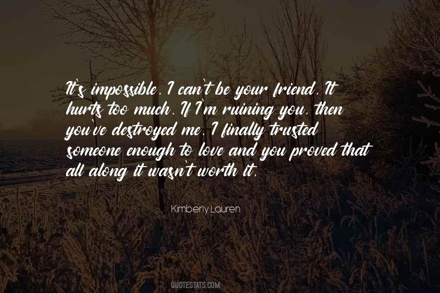 If It Hurts Quotes #394582