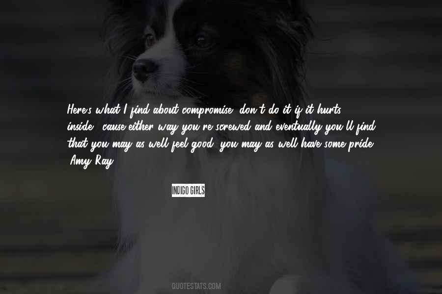 If It Hurts Quotes #545522