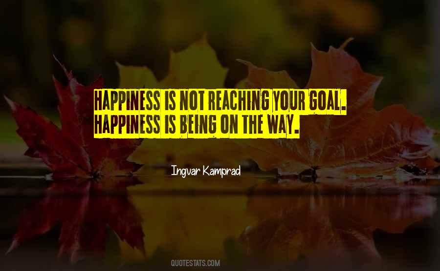 Quotes About Reaching Goal #1508078
