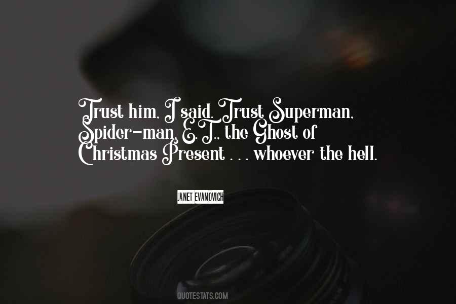 Quotes About The Ghost Of Christmas Present #1395396