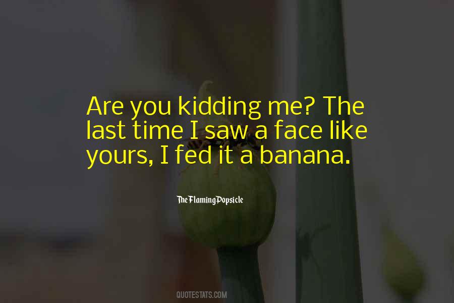 Funny Banana Quotes #1498509