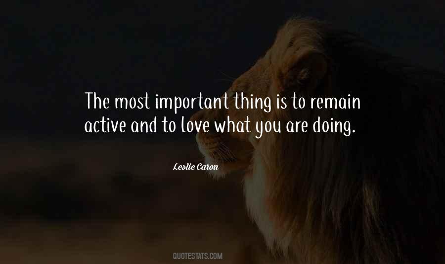 What Is Most Important Quotes #158315