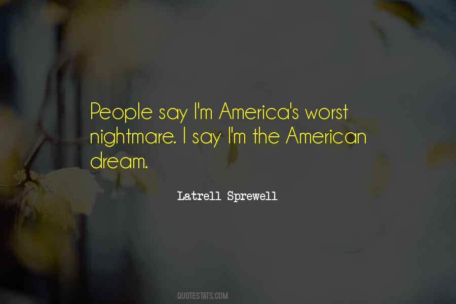 The Worst Nightmares Quotes #1111226