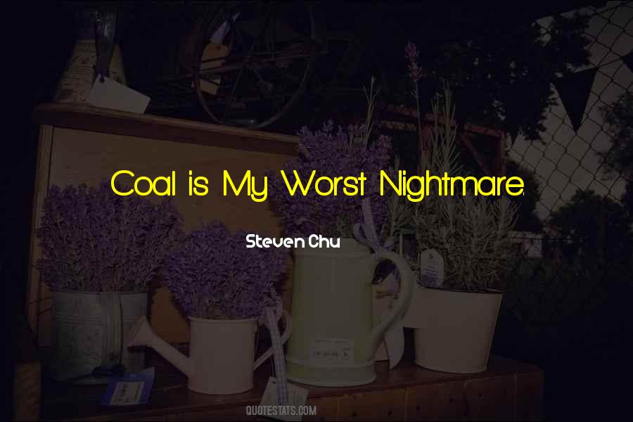 The Worst Nightmares Quotes #1139844