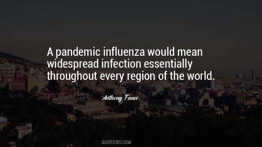 Quotes About The Influenza Pandemic #1589073