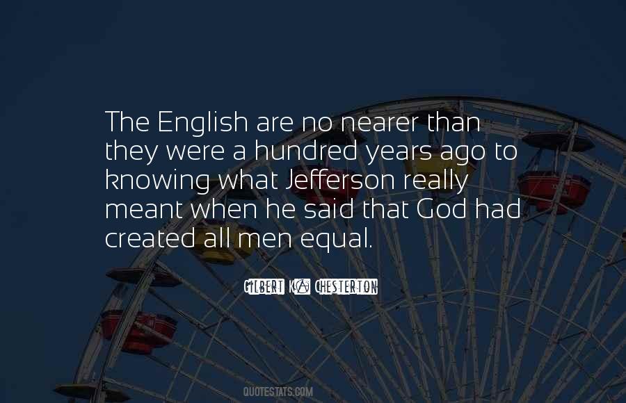 That All Men Are Created Equal Quotes #318740