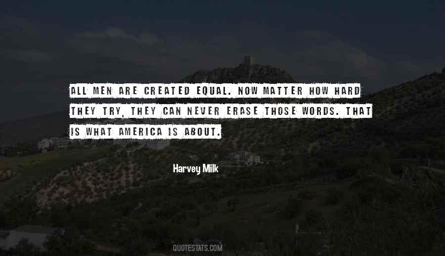 That All Men Are Created Equal Quotes #660506