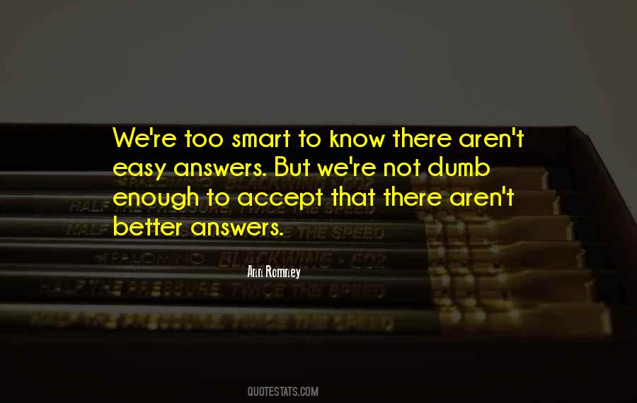 Not Easy To Accept Quotes #1789827