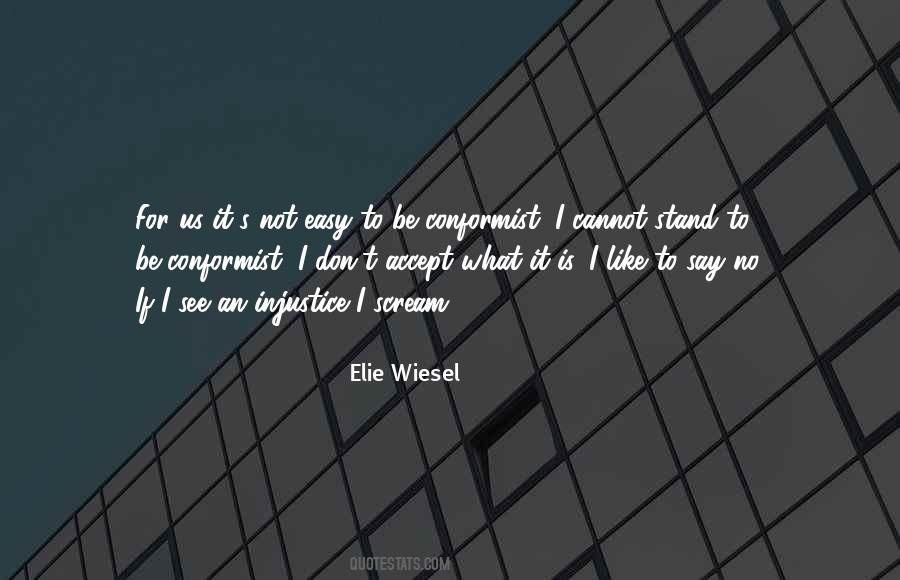 Not Easy To Accept Quotes #1872358