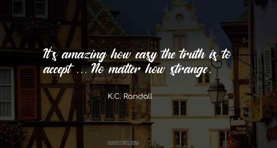 Not Easy To Accept Quotes #52044
