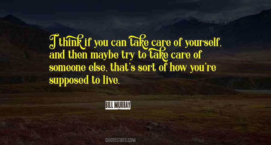 Care Yourself Quotes #1053813