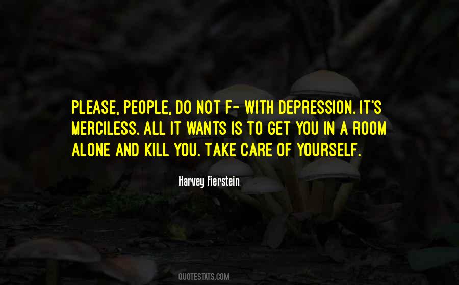 Care Yourself Quotes #1415385