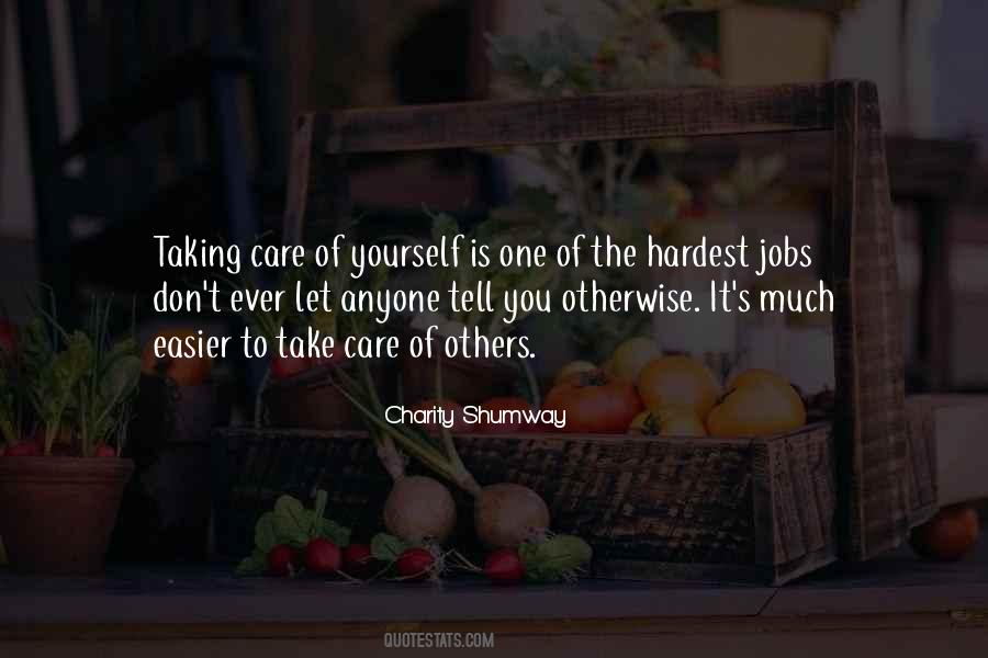 Care Yourself Quotes #470260