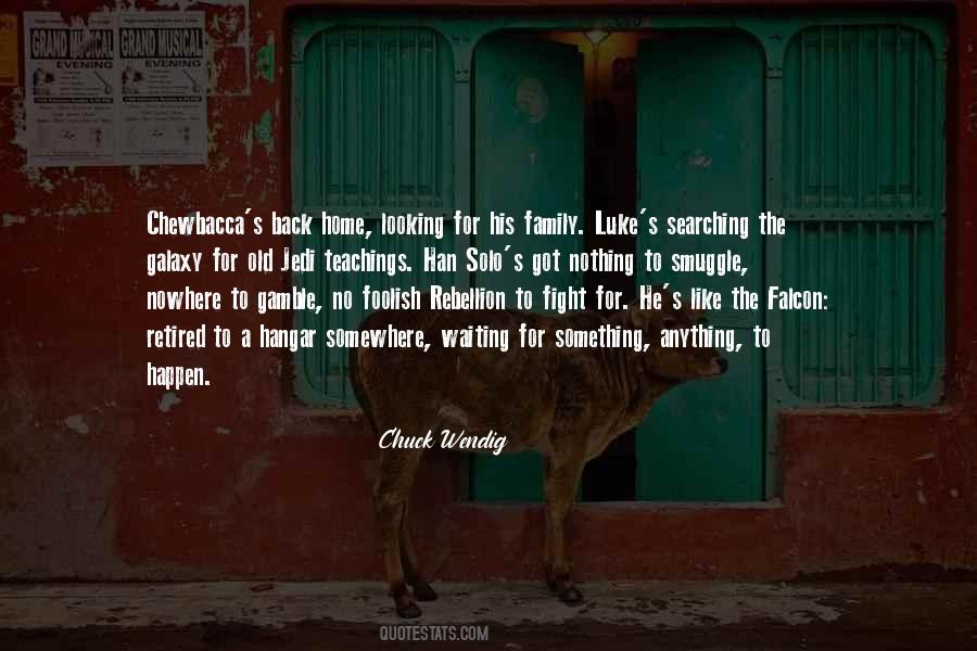 Nowhere To Somewhere Quotes #1363553
