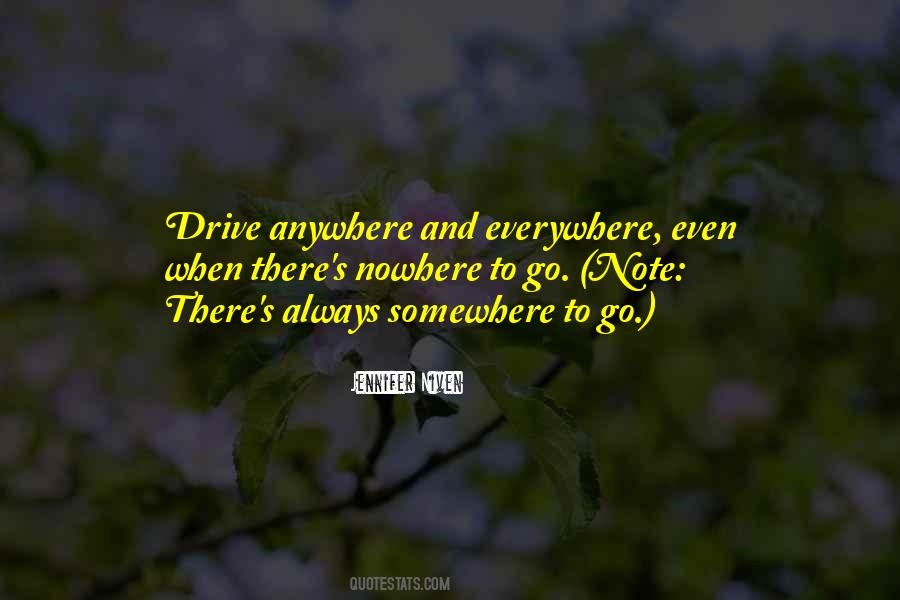 Nowhere To Somewhere Quotes #180838