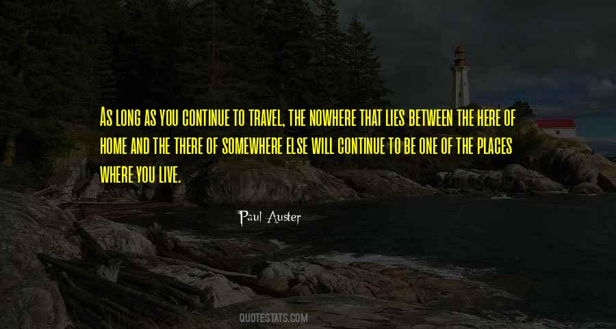 Nowhere To Somewhere Quotes #424926
