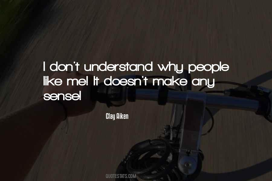 Make Me Understand Quotes #1572471