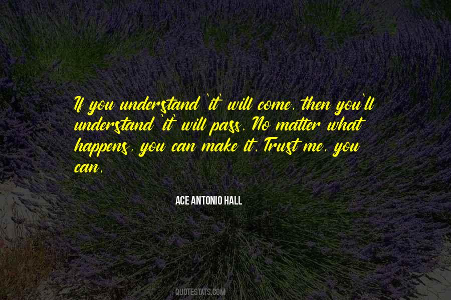 Make Me Understand Quotes #1663146