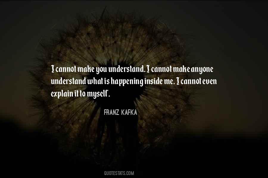 Make Me Understand Quotes #681205