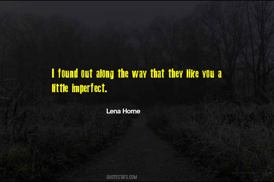 The Imperfect I Quotes #1152404