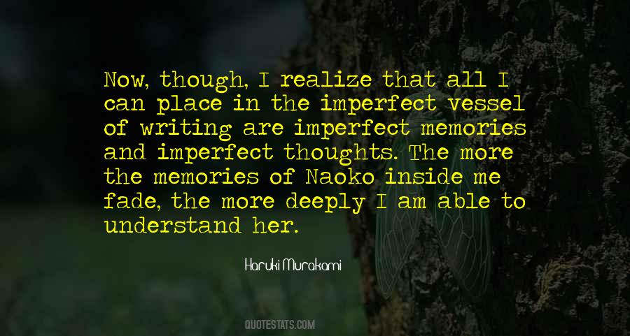 The Imperfect I Quotes #714902
