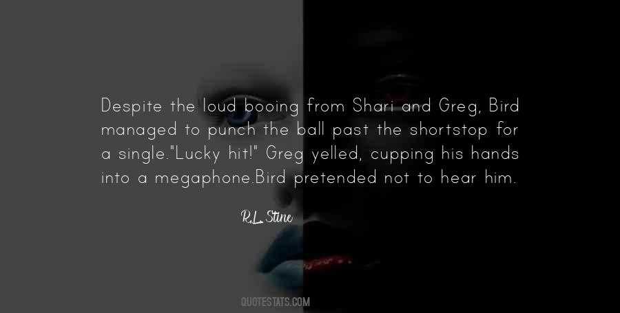 Quotes About Greg #1118602