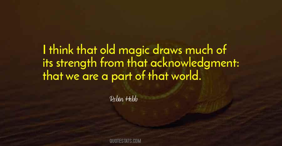 Magic Nature Quotes #1611570
