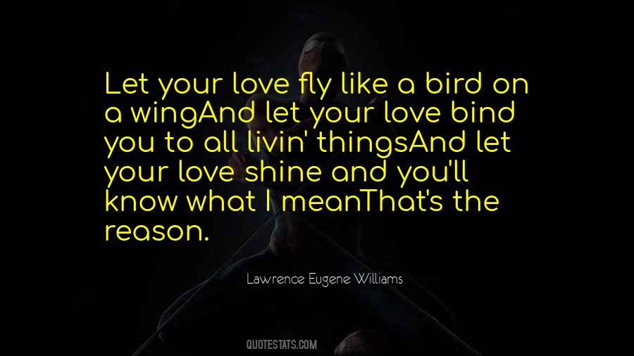 Love Shine Quotes #1185137