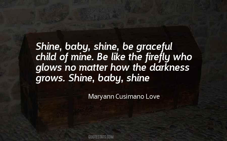 Love Shine Quotes #323644