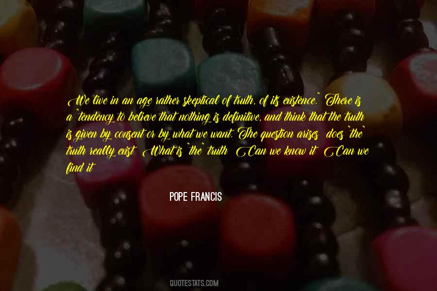 Live By The Truth Quotes #1074954