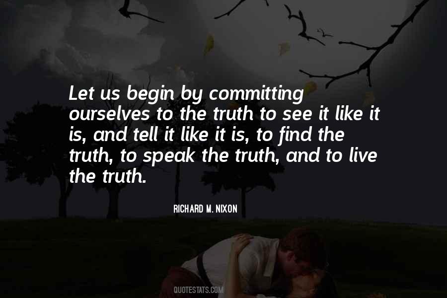 Live By The Truth Quotes #1529403