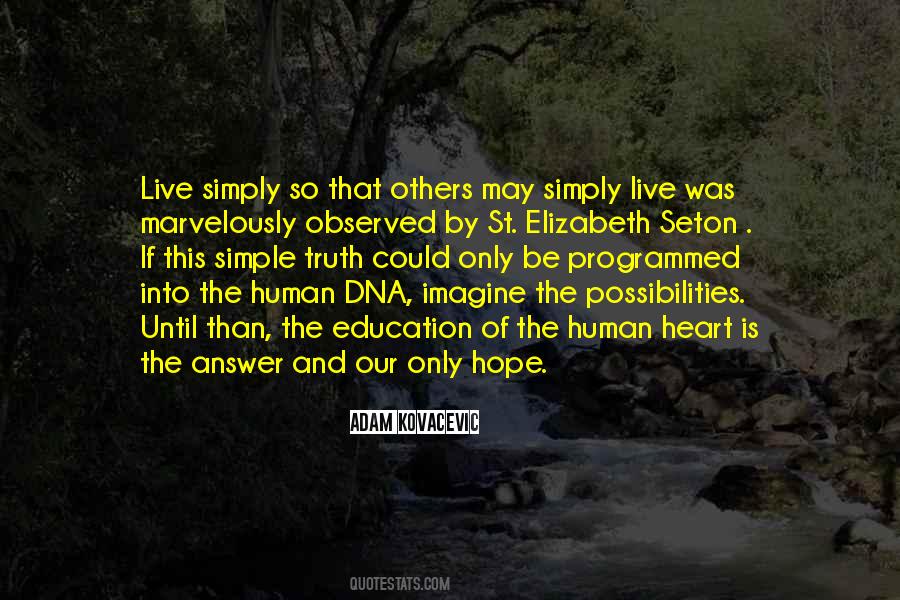 Live By The Truth Quotes #1564710