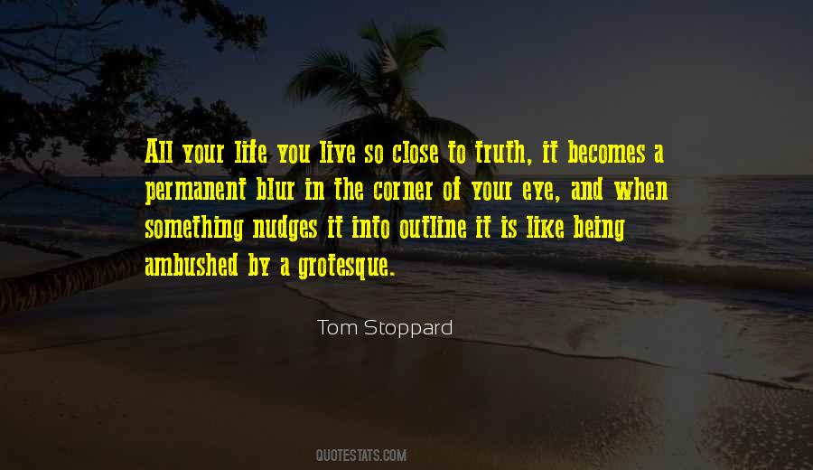 Live By The Truth Quotes #389322