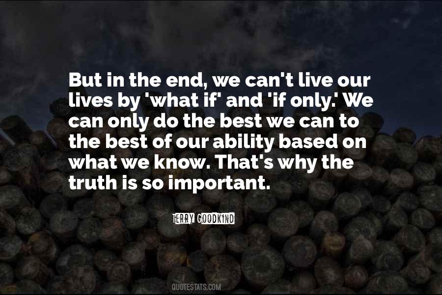 Live By The Truth Quotes #482647
