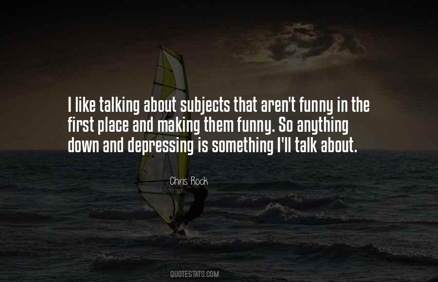 First Talk Quotes #203756