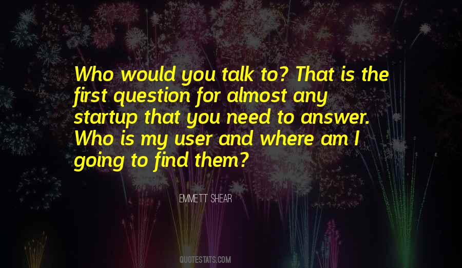 First Talk Quotes #982407