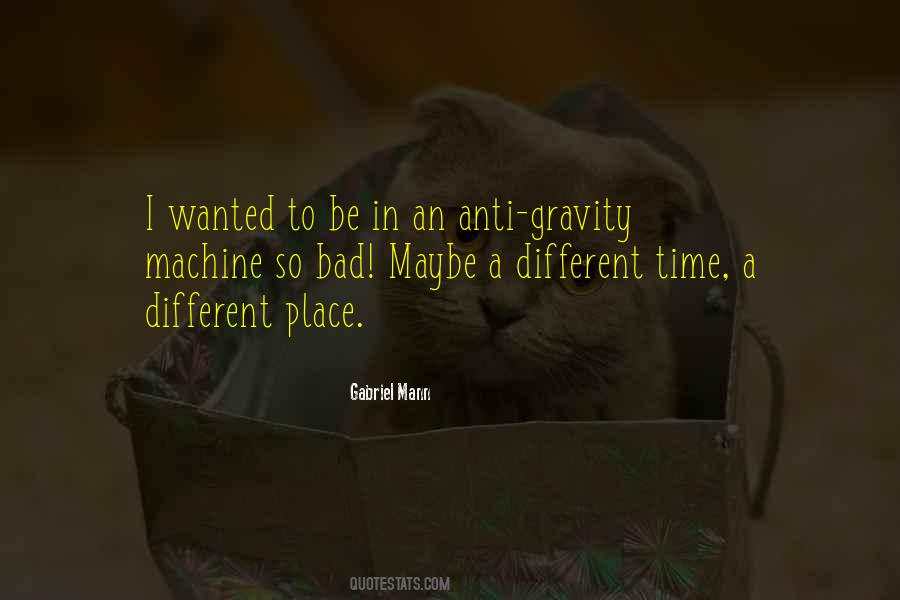 In A Bad Place Quotes #610158