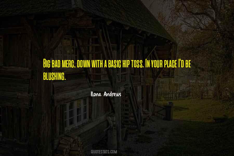In A Bad Place Quotes #631572