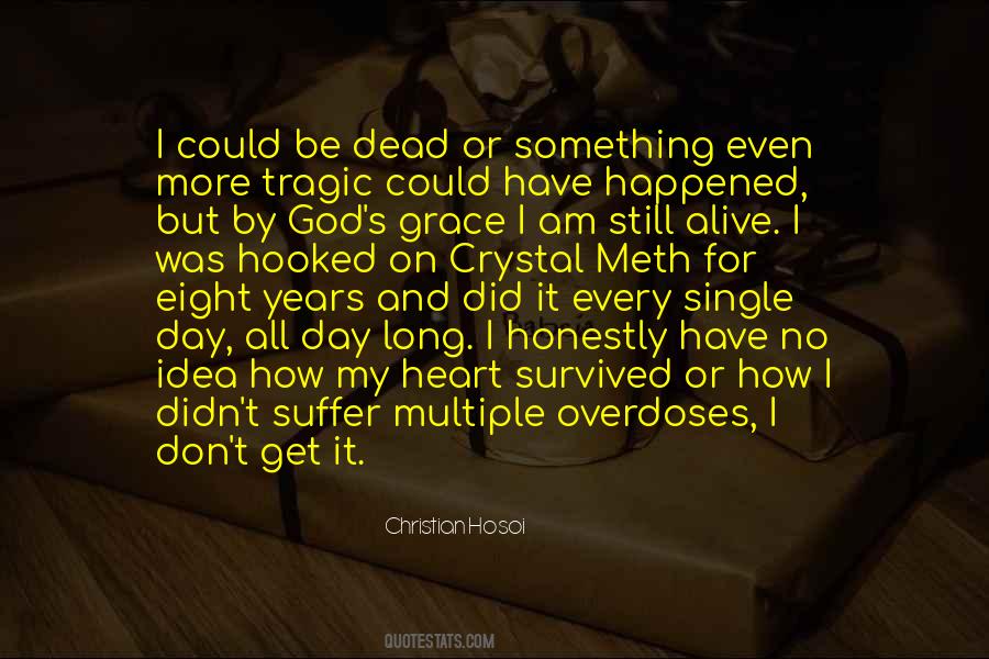 No More Alive Quotes #1559507
