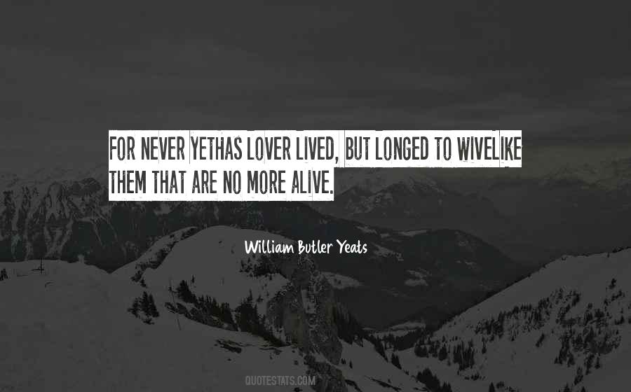 No More Alive Quotes #617502