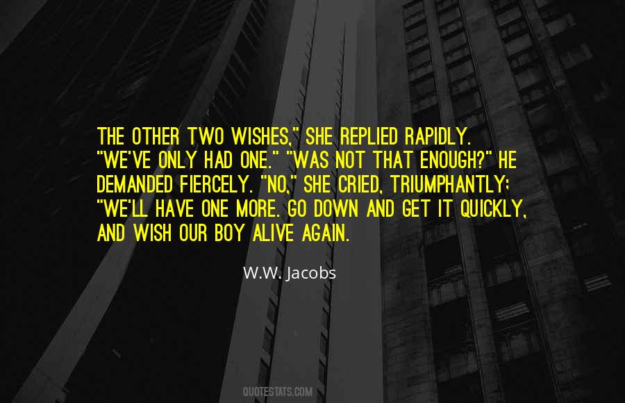 No More Alive Quotes #95475