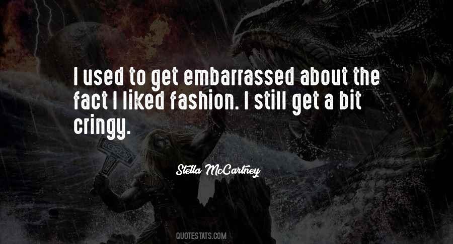 Get Embarrassed Quotes #158702