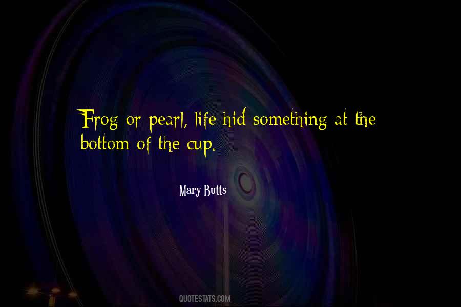 Frog Life Quotes #223885