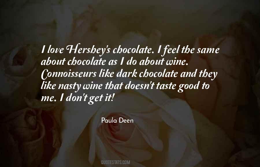 Love Dark Chocolate Quotes #258796