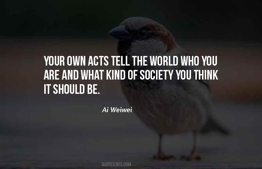 Be Your Own Kind Quotes #1102124